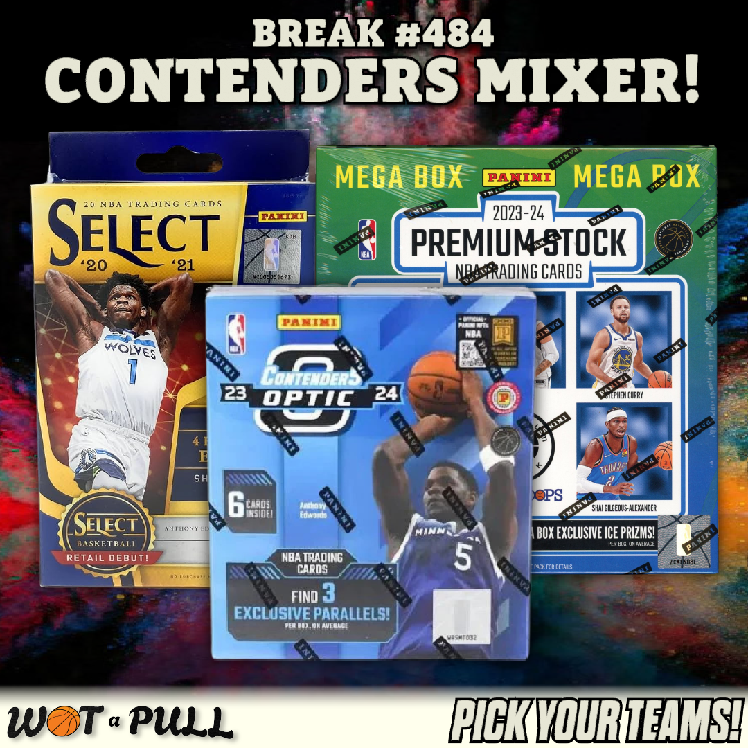 BREAK #484 - CONTENDERS MIXER