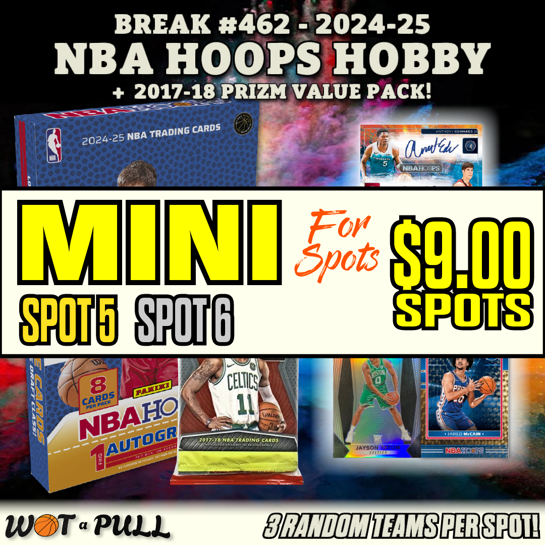 BREAK #462 - 2024-25 NBA HOOPS HOBBY BOX + 17/18 PRIZM VALUE PACK MNI FOR SPOTS!