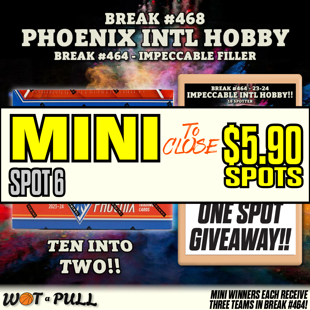 BREAK #468 - 2023-24 PHOENIX INTL HOBBY 10 SPOTTER MINI TO CLOSE!