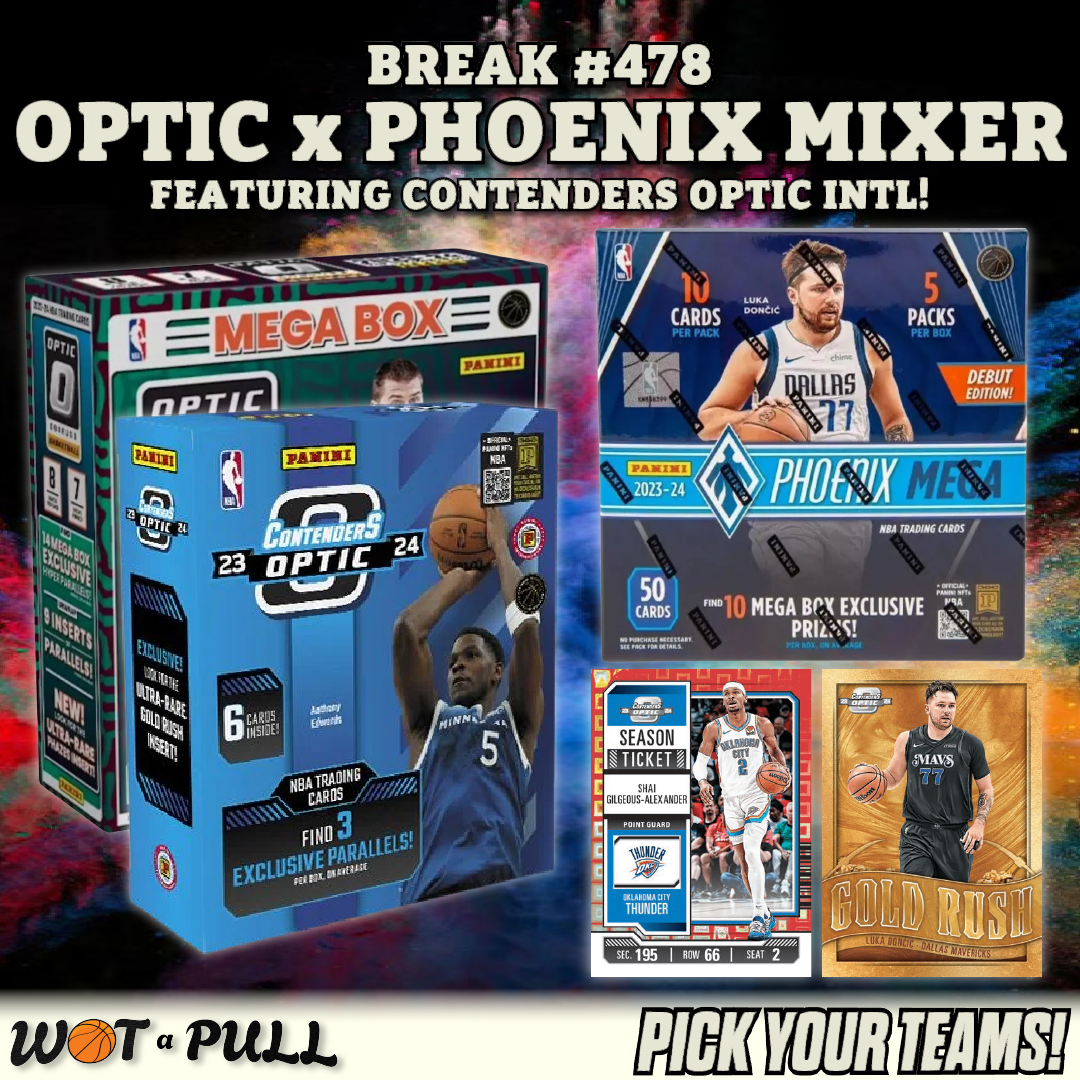 BREAK #478 - 2023-24 OPTIC x PHOENIX MIXER!