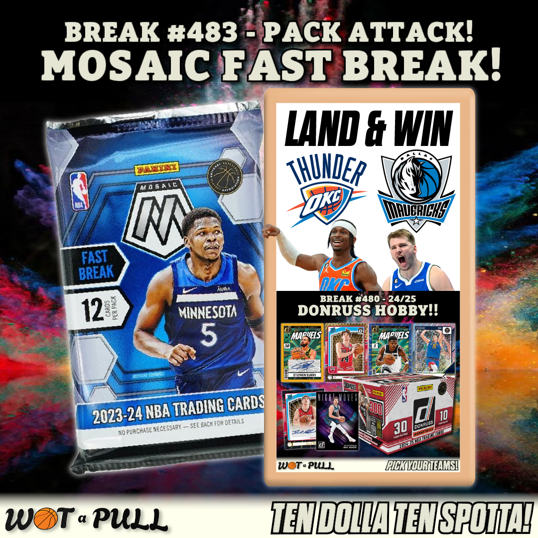 BREAK #483 - PACK ATTACK! MOSAIC FAST BREAK!