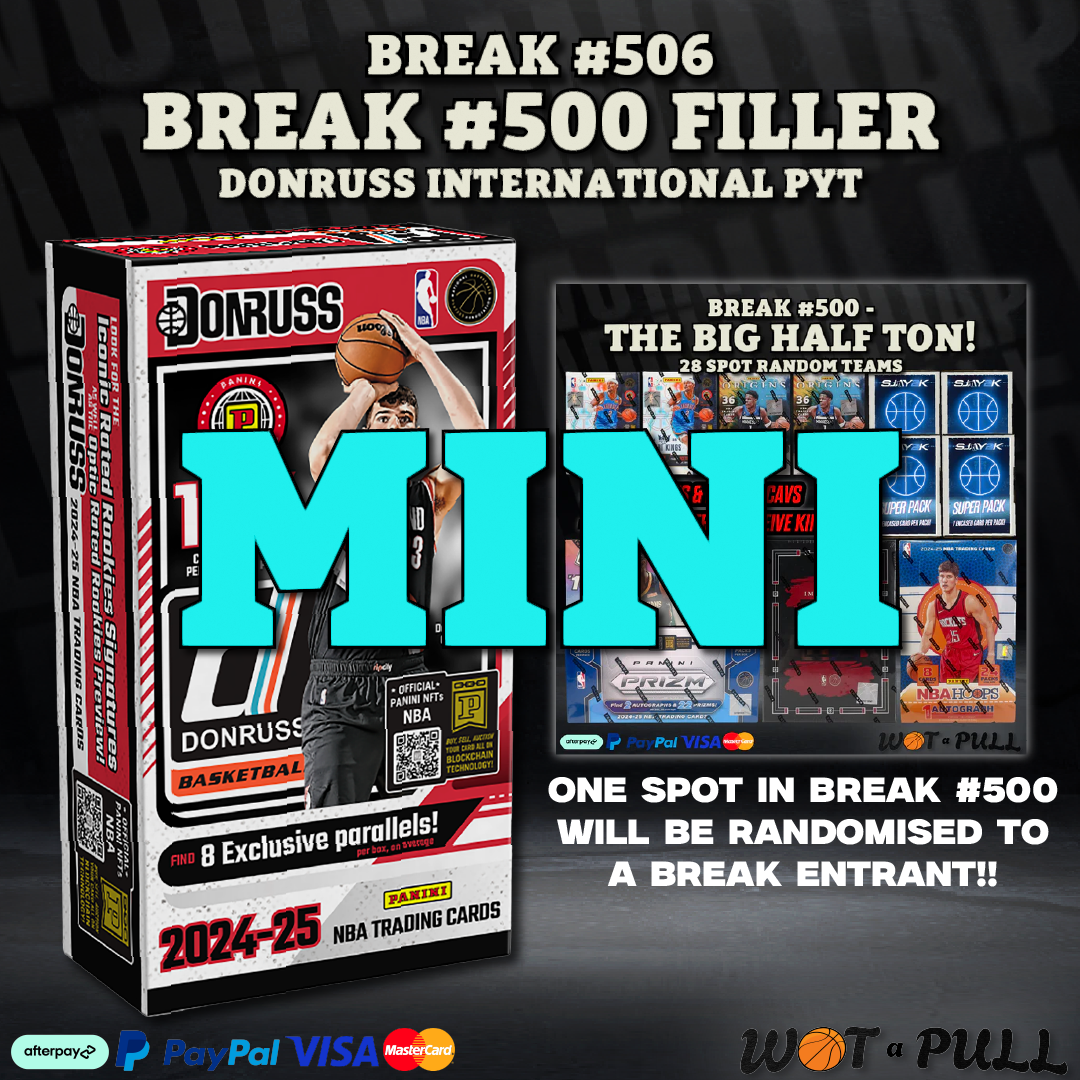 BREAK #506 - BREAK #500 FILLER - DONRUSS INTL PYT CLOSING MINI!