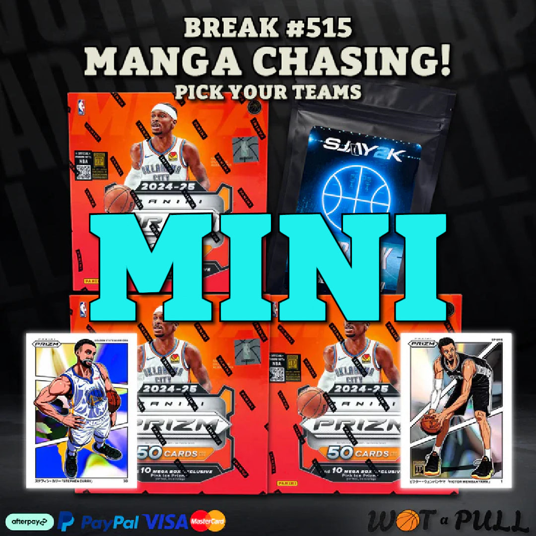 BREAK #515 - 2024-25 MANGA CHASING CLOSING MINI