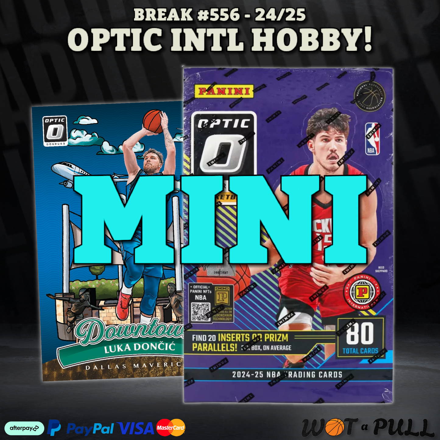 BREAK #556 - 2024-25 OPTIC INTERNATIONAL HOBBY CLOSING MINI!