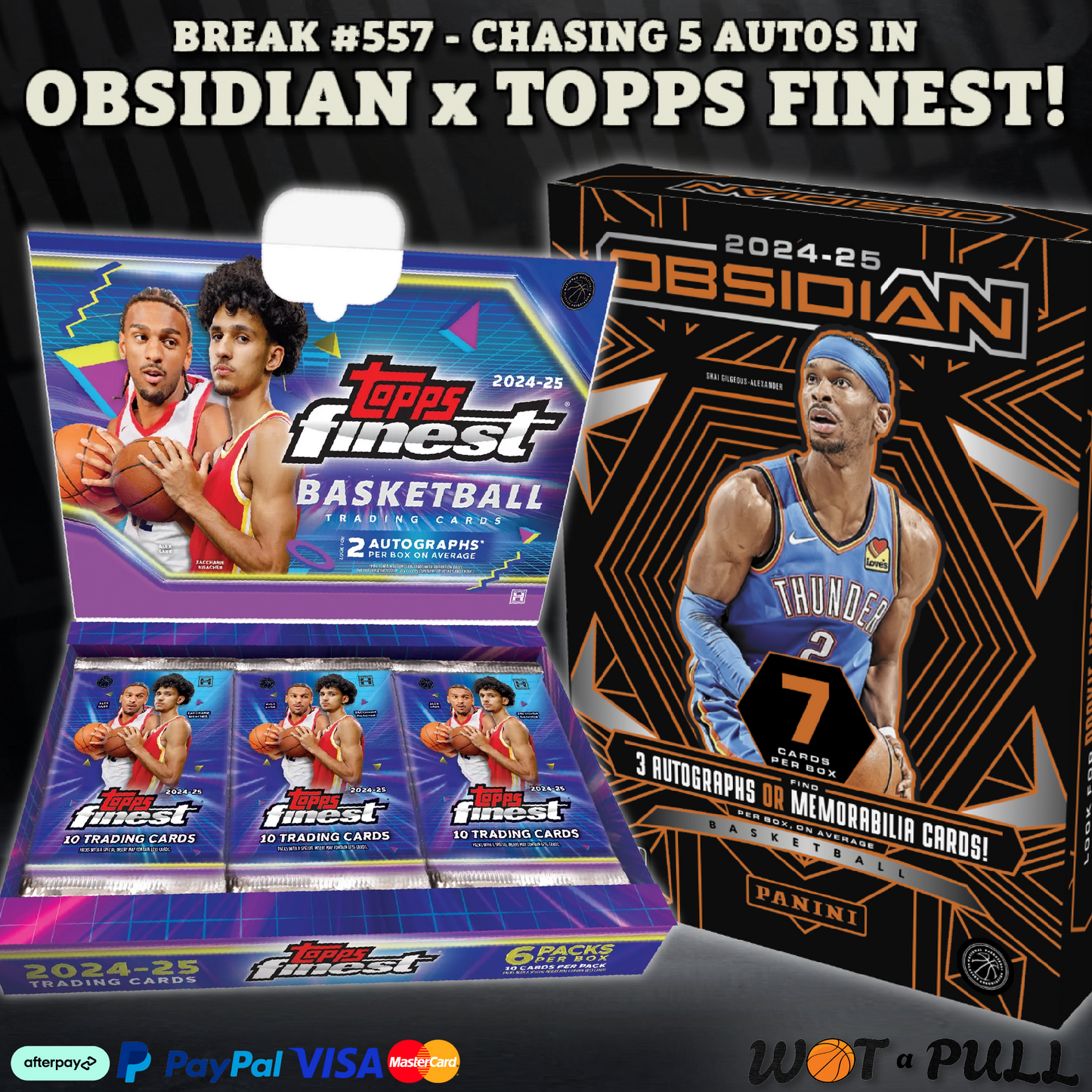 BREAK #557  - Chasing 5 Autos in Obsidian x Topps Finest!