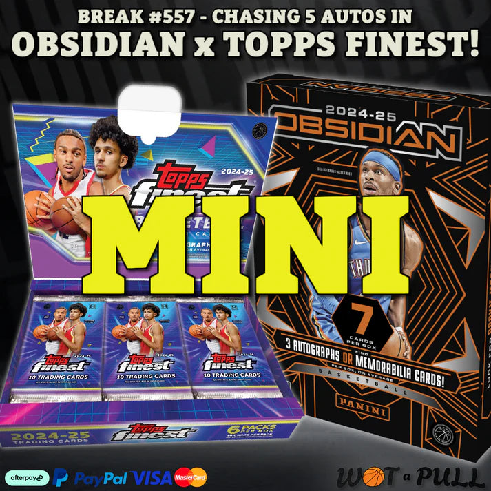 BREAK #557 - Chasing 5 Autos in Obsidian x Topps Finest Mini to Close!