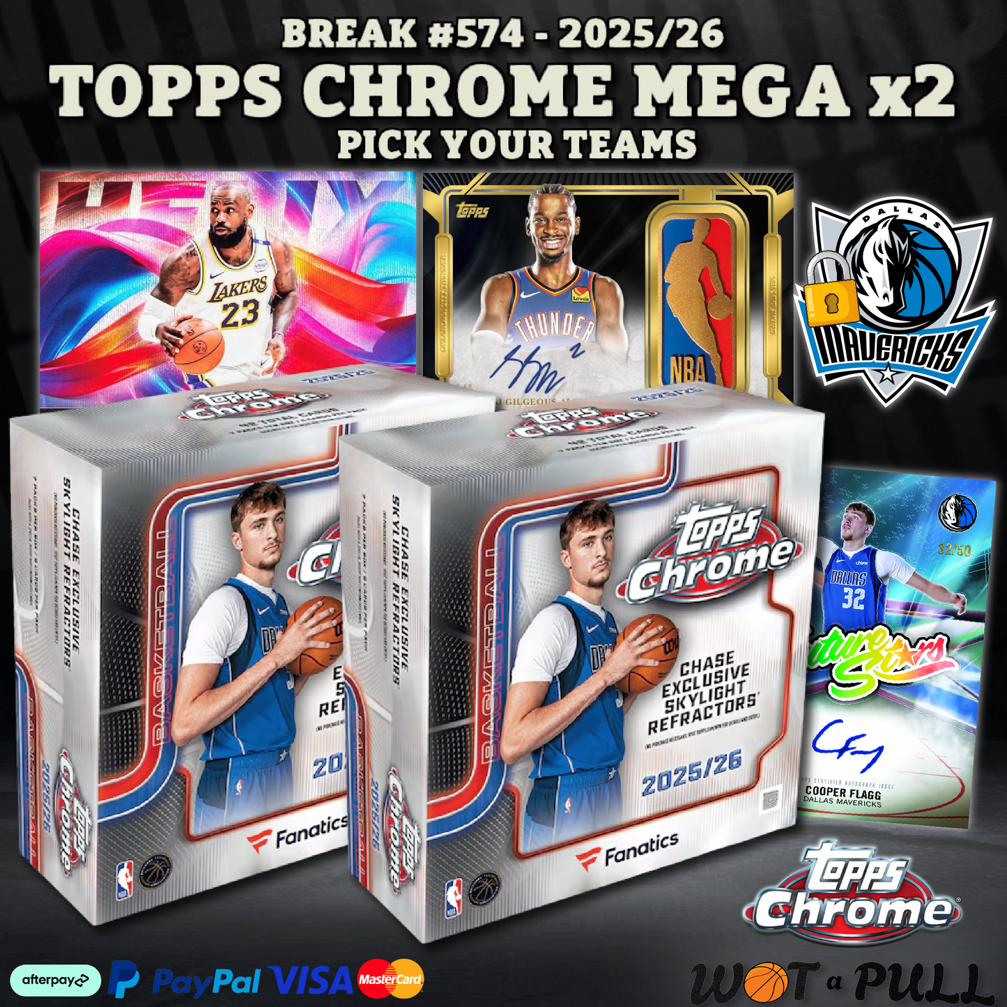 BREAK #574 - 2025/26 Topps Chrome Mega Double - LOCKED MAVERICKS