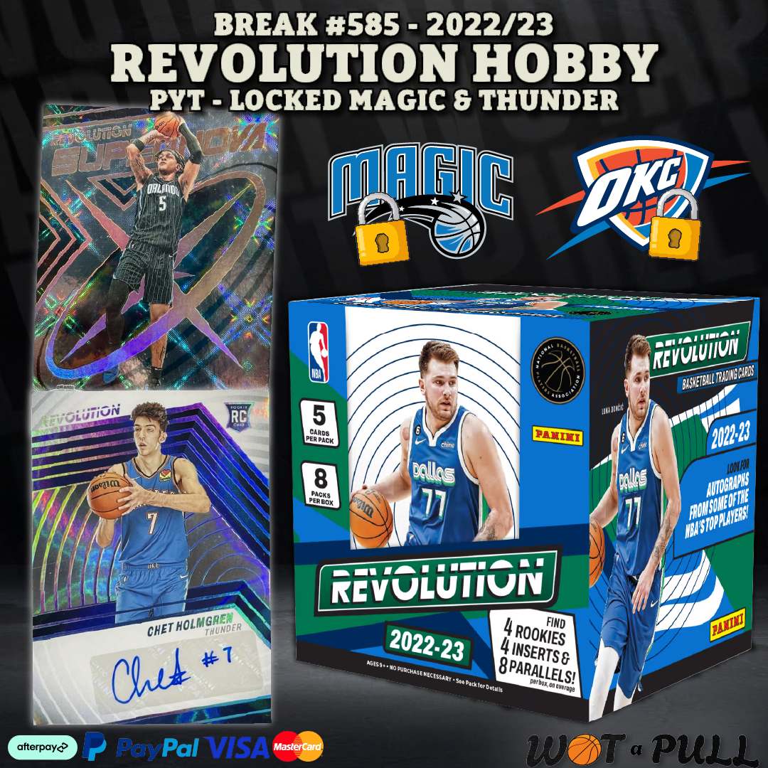 BREAK #585 - 2022-23 Revolution Hobby - Locked Magic & Thunder