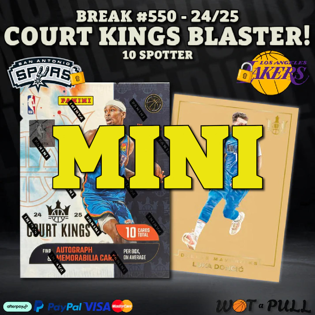 BREAK #550 - 2024-25 COURT KINGS BLASTER 10 SPOTTER CLOSING MINI!