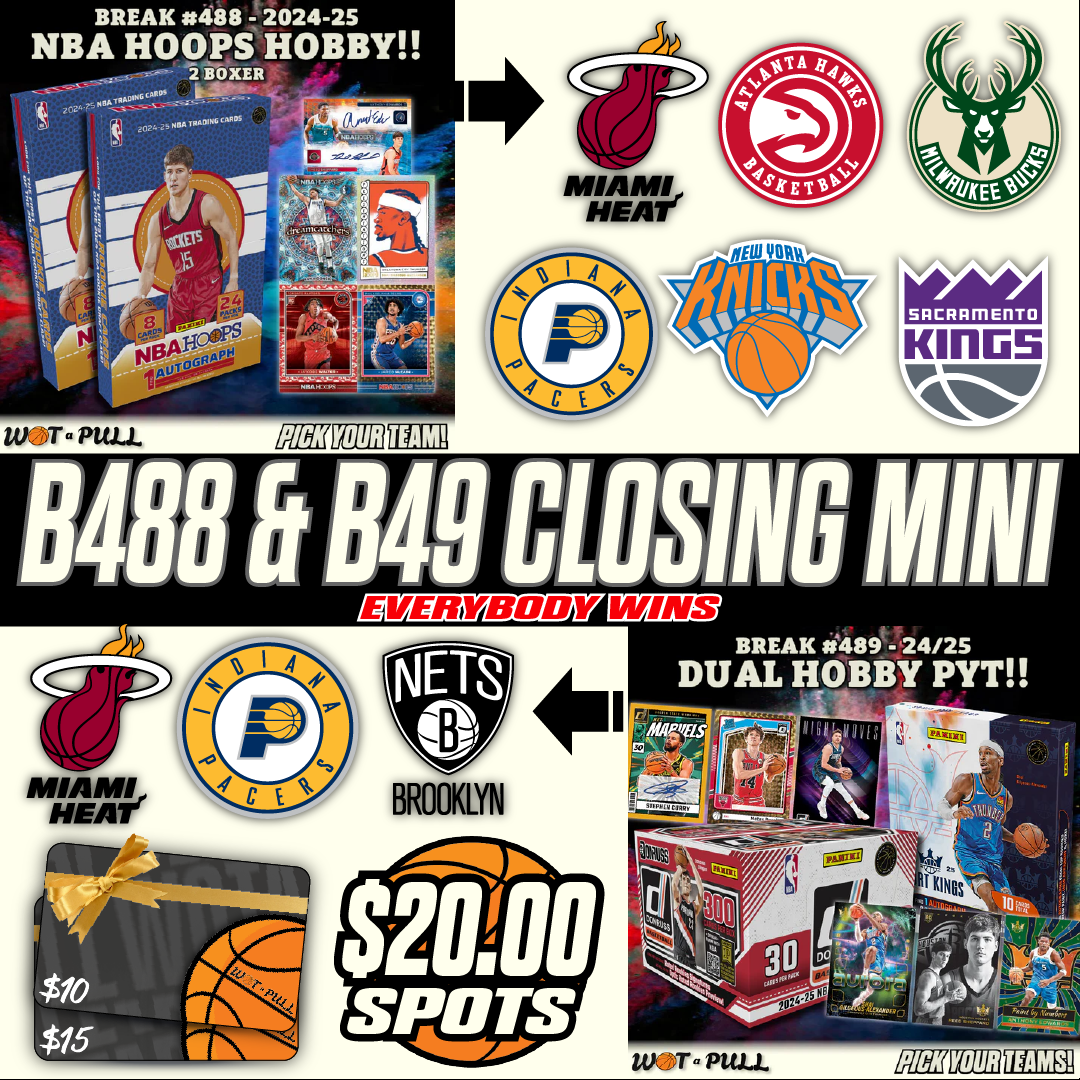 BREAK #488 & #489 - CLOSING MINI!