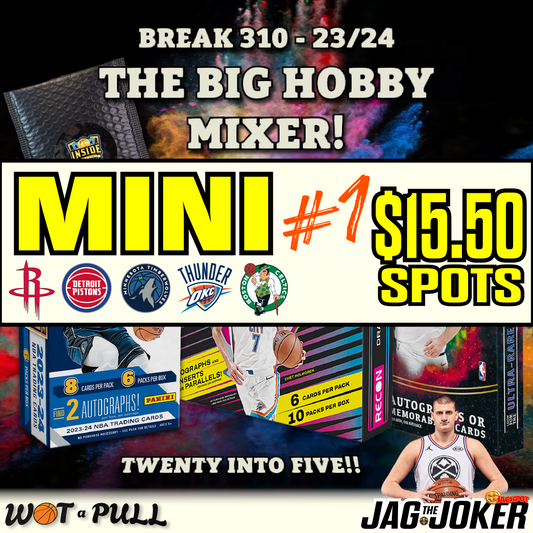 BREAK #310 - THE BIG HOBBY MIXER MINI 1!