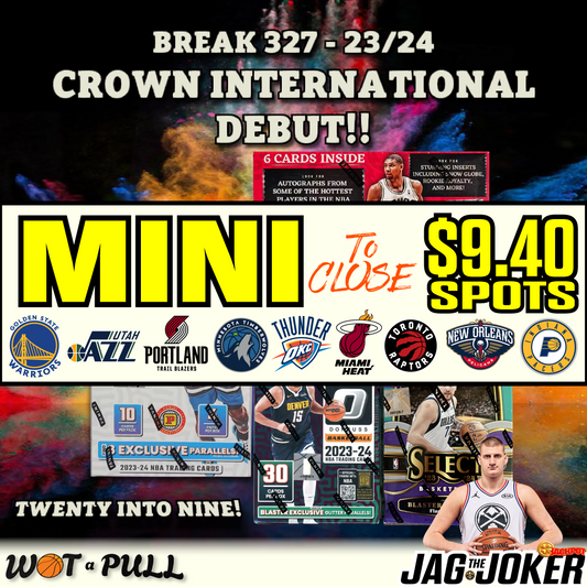 BREAK #327 - 2023-24 CROWN INTERNATIONAL DEBUT CLOSING MINI!