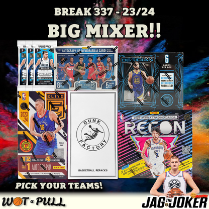 BREAK #337 - 2023-24 BIG MIXER