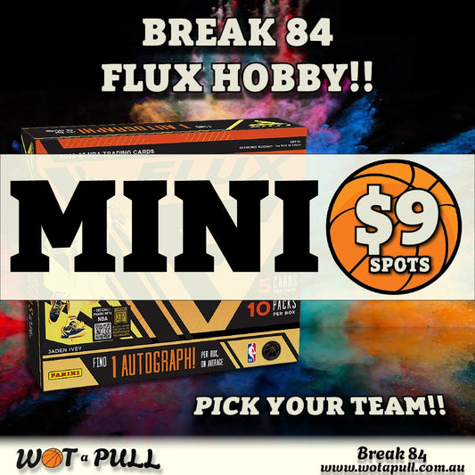 BREAK #84 2022-23 FLUX HOBBY CLOSING MINI!