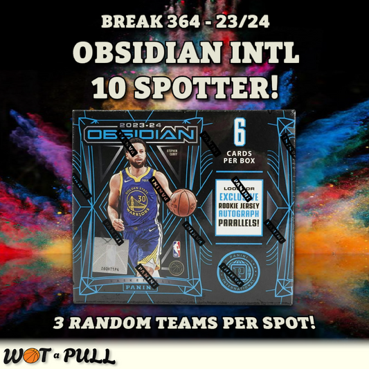 BREAK #364 - 2023-24 OBSIDIAN INTERNATIONAL 10 SPOTTER!