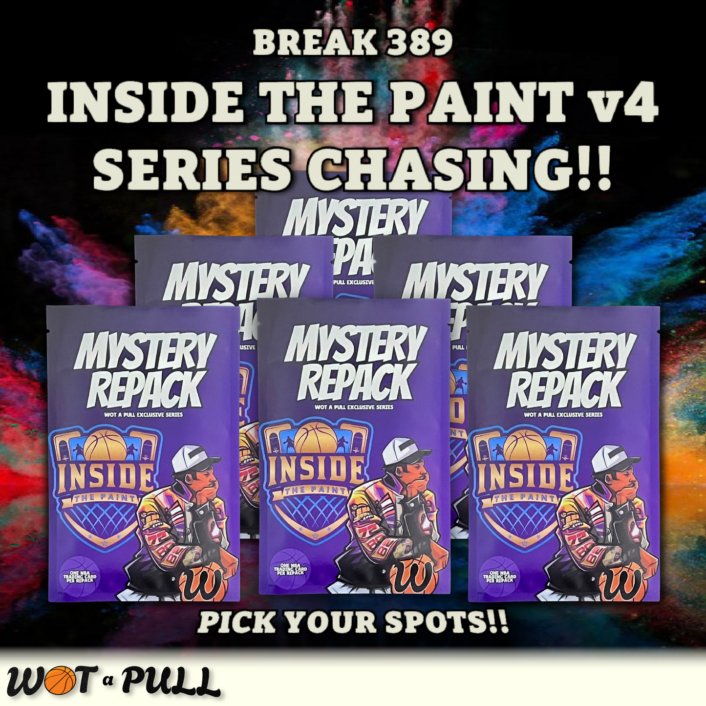 BREAK #389 - INSIDE THE PAINT v4 SERIES CHASING!!