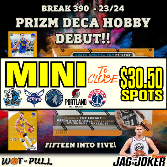 BREAK #390 - 2023-24 PRIZM DECA HOBBY DEBUT CLOSING MINI!