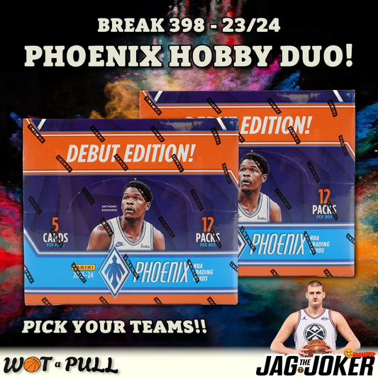 BREAK #398 - 2023-24 DUO PHOENIX HOBBY!