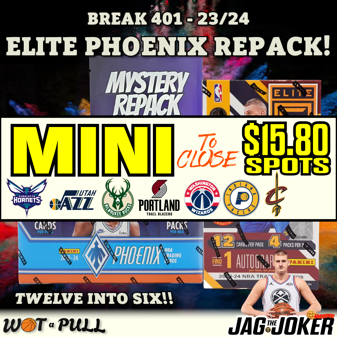 BREAK #401 - 2023-24 ELITE PHOENIX REPACK CLOSING MINI!