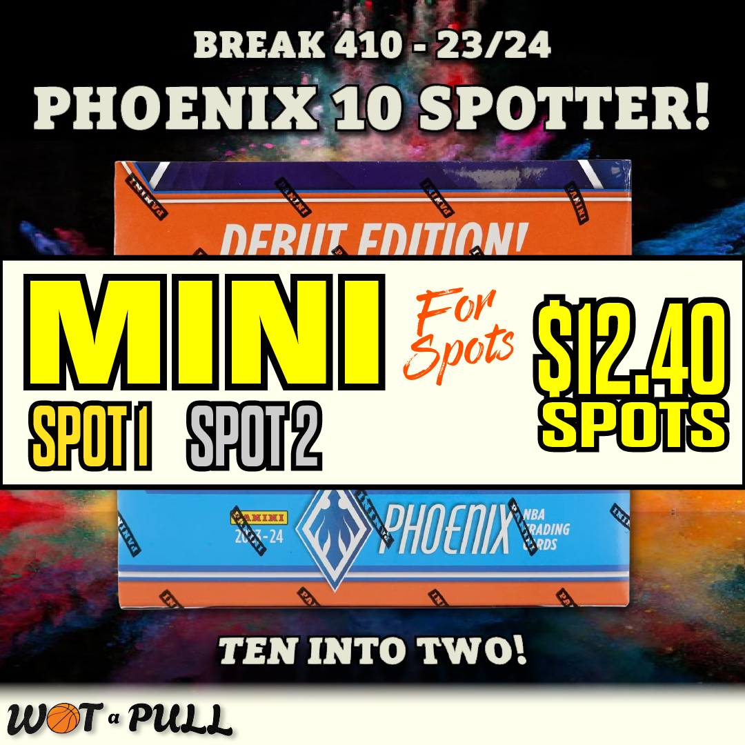 BREAK #410 - 2023-24 PHOENIX HOBBY 10 SPOTTER MINI FOR SPOTS!