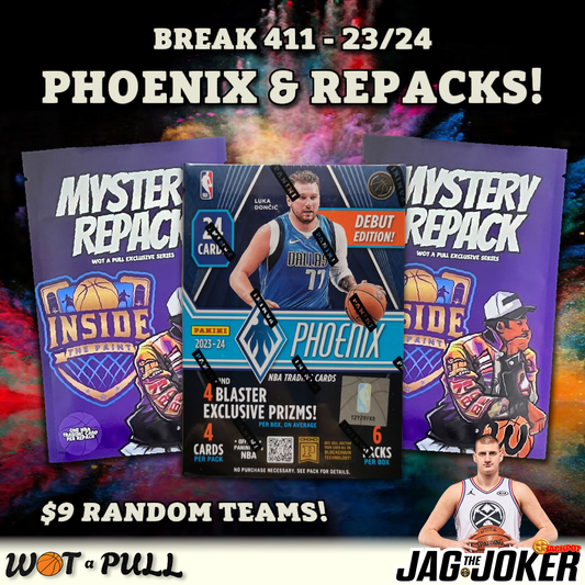 BREAK #411 - 2023-24 PHOENIX & REPACKS!