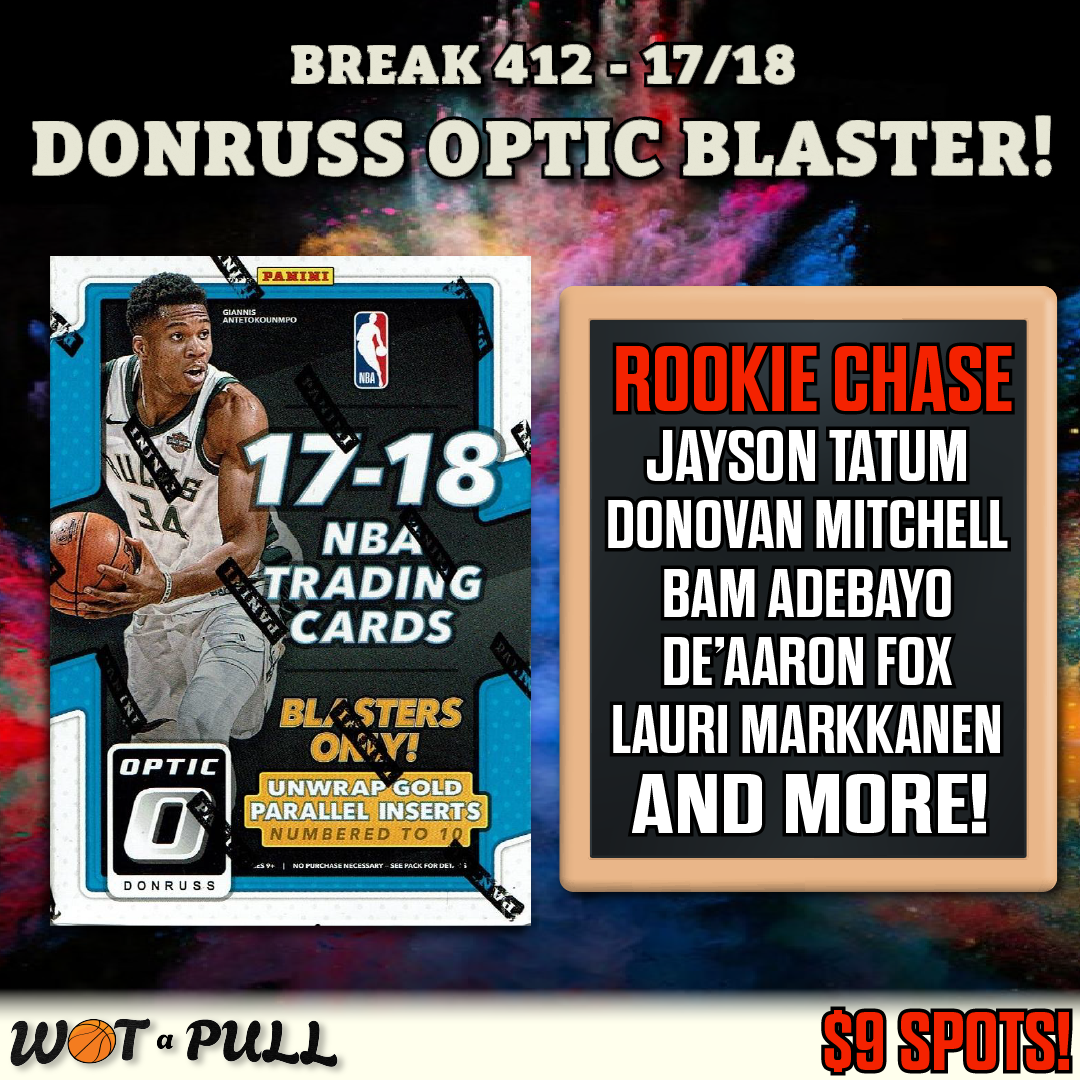 BREAK #412 - 2017-18 DONRUSS OPTIC BLASTER!