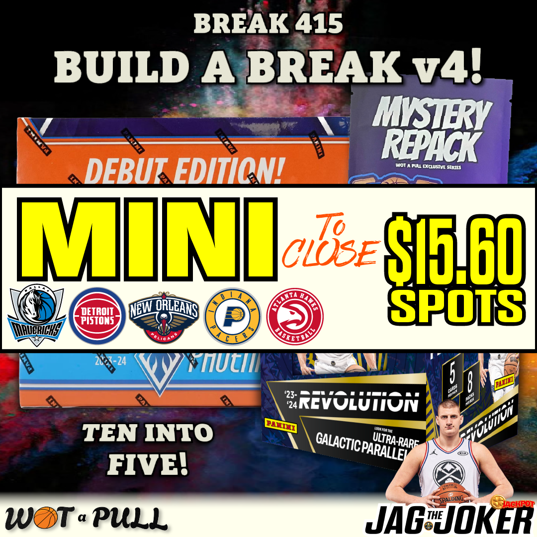 BREAK #415 - BUILD A BREAK v4 CLOSING MINI!