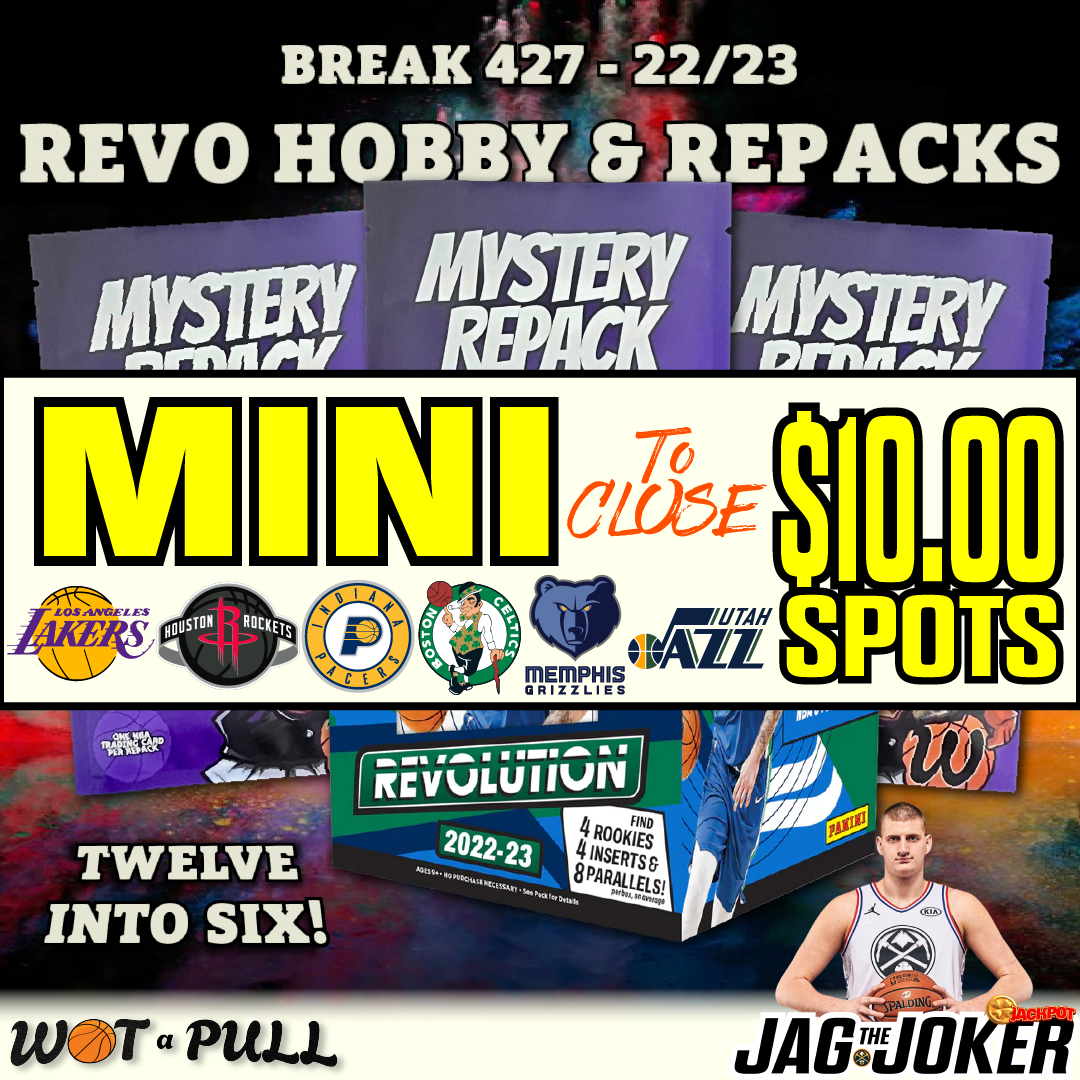 BREAK #427 - 2022-23 REVO HOBBY & REPACKS CLOSING MINI!