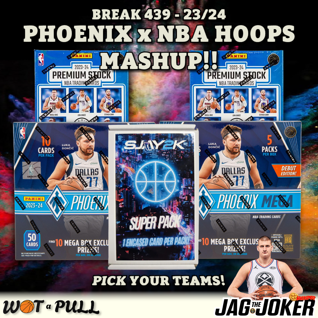 BREAK #439 - 2023-24 PHOENIX x HOOPS MASHUP!