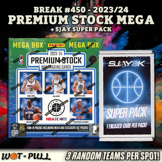 BREAK #450 - 2023-24 PREMIUM STOCK MEGA BOX + SJAY SUPER PACK!