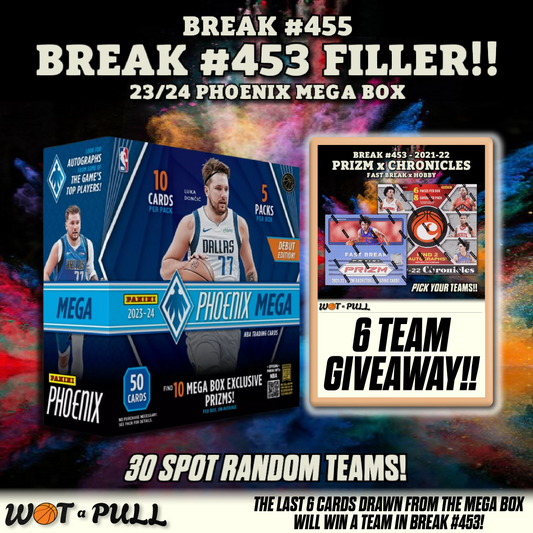 BREAK #455 - 2023-24 PHOENIX MEGA & BREAK #453 FILLER!