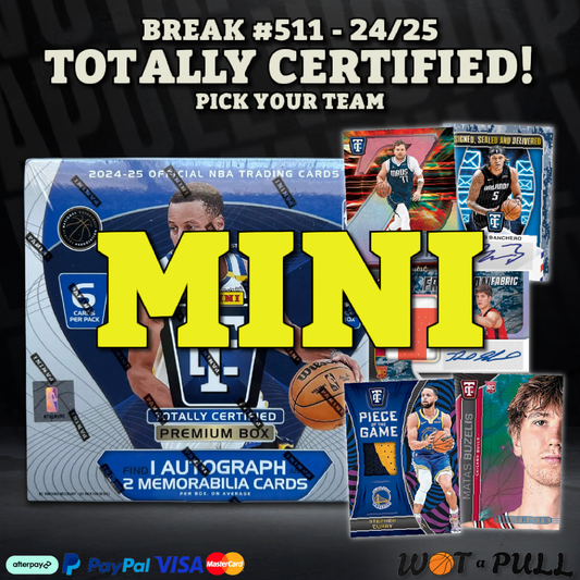 BREAK #511 - 2024-25 TOTALLY CERTIFIED HOBBY CLOSING MINI!