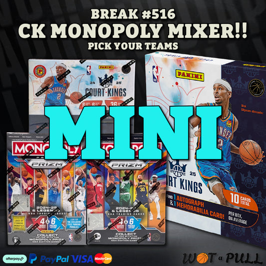 BREAK #516 - COURT KINGS x MONOPOLY MIXER CLOSING MINI