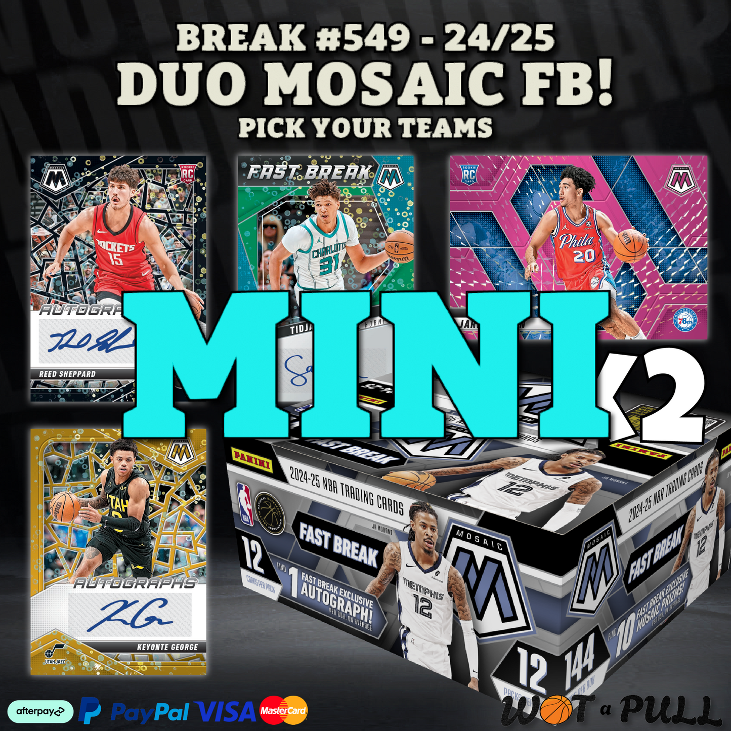 BREAK #549 - 2024-25 MOSAIC FB DUO CLOSING MINI #2!