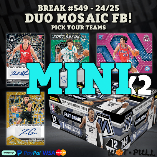 BREAK #549 - 2024-25 MOSAIC FB DUO CLOSING MINI #2!