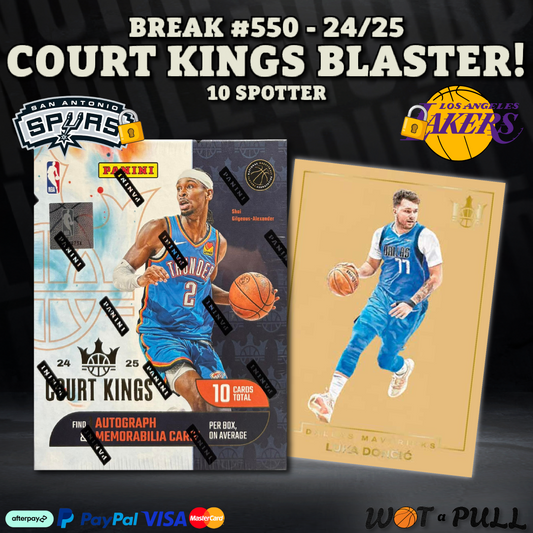 BREAK #550 - 2024-25 COURT KINGS BLASTER 10 SPOTTER!