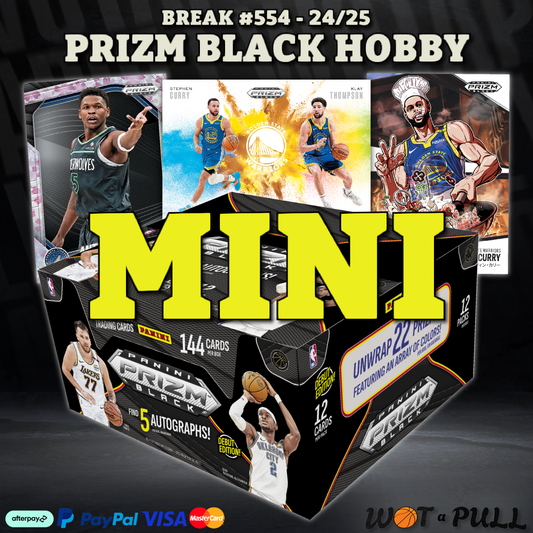 BREAK #554 - 2024-25 PRIZM BLACK HOBBY MINI 2!