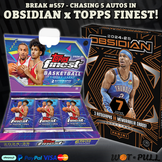 BREAK #557  - Chasing 5 Autos in Obsidian x Topps Finest!