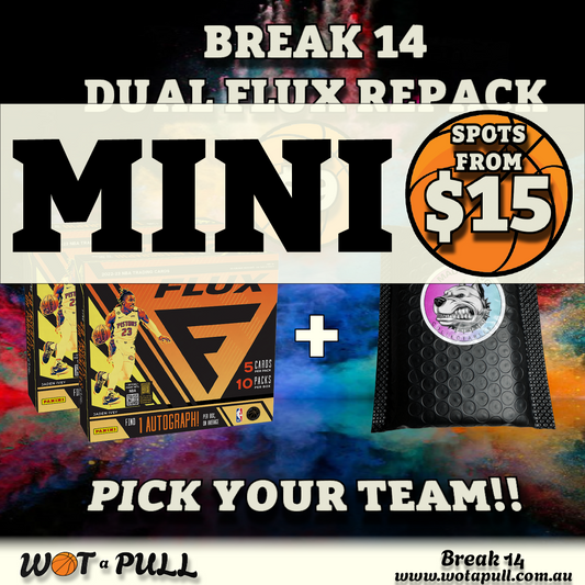 BREAK #14 FLUX REPACK MINI!