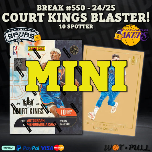 BREAK #550 - 2024-25 COURT KINGS BLASTER 10 SPOTTER CLOSING MINI!