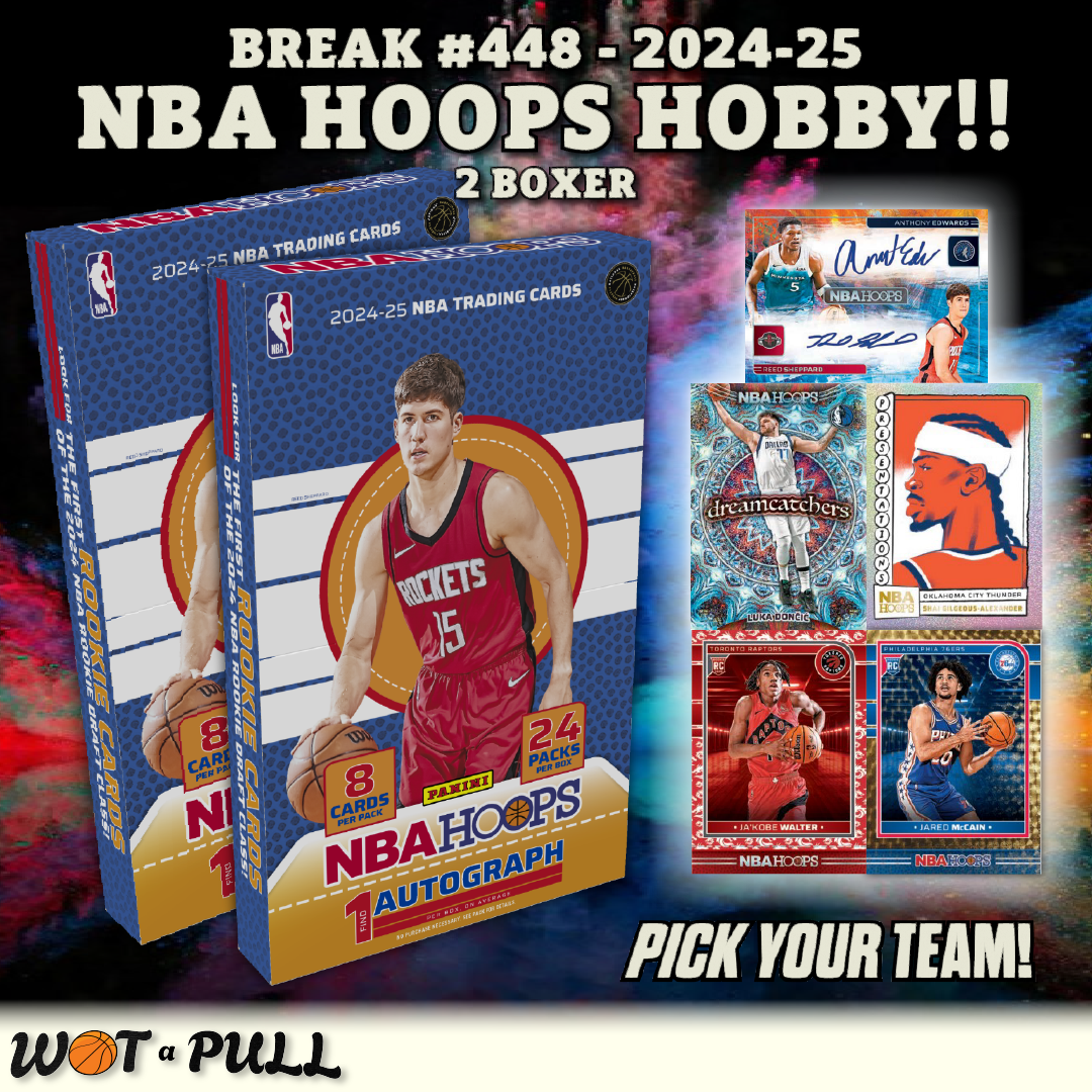 BREAK #448 - 2024-25 NBA HOOPS HOBBY 2 BOXER