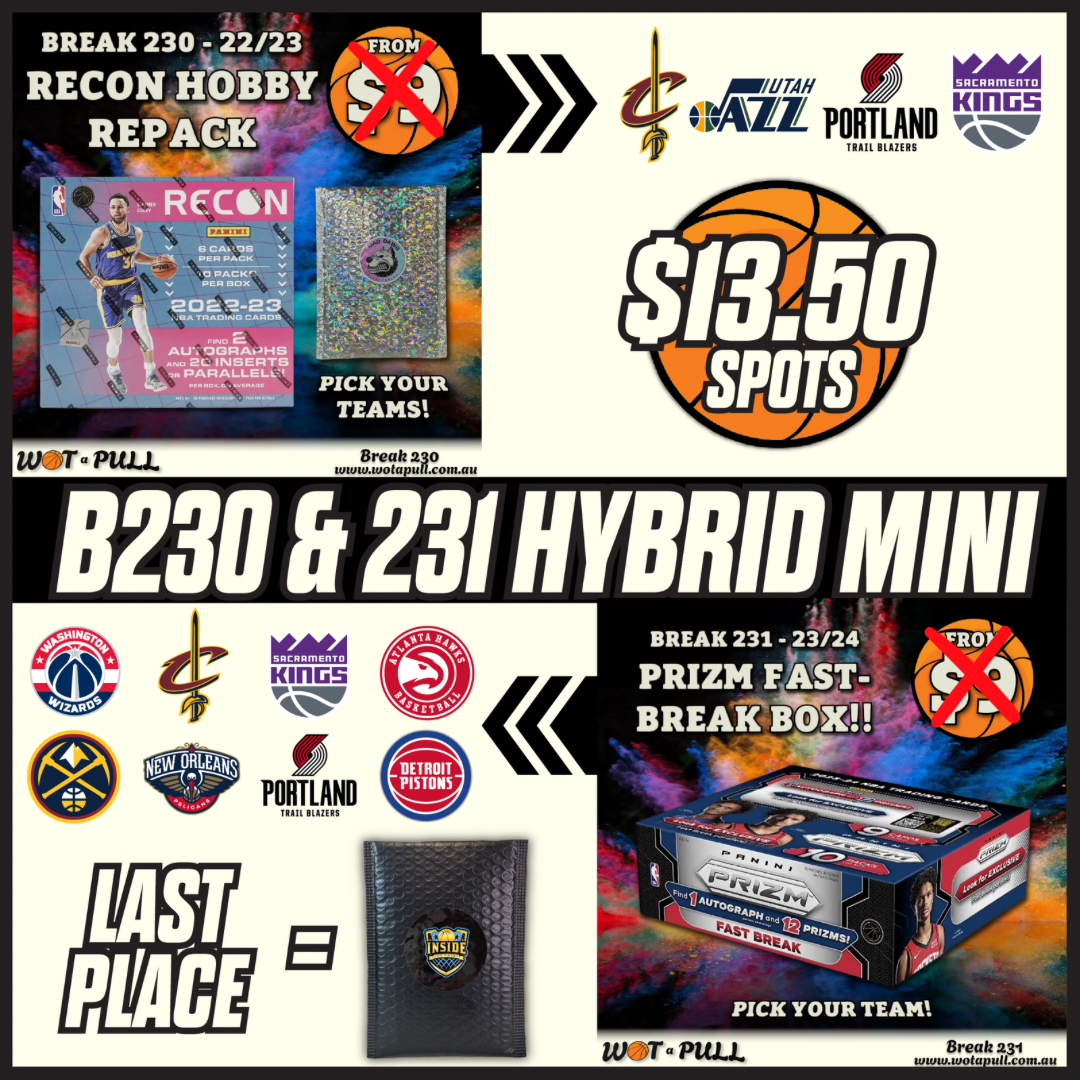 BREAK #230 & 231 HYBRID MINI & LAST PLACE REPACK!