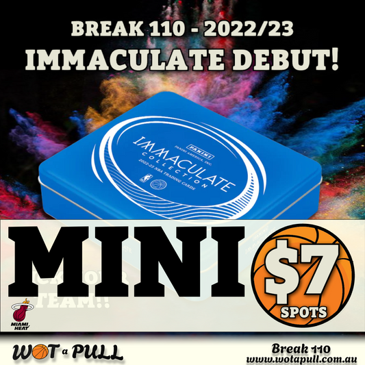 BREAK #110 23 IMMACULATE MINI #3 CLOSING MINI FOR HEAT!