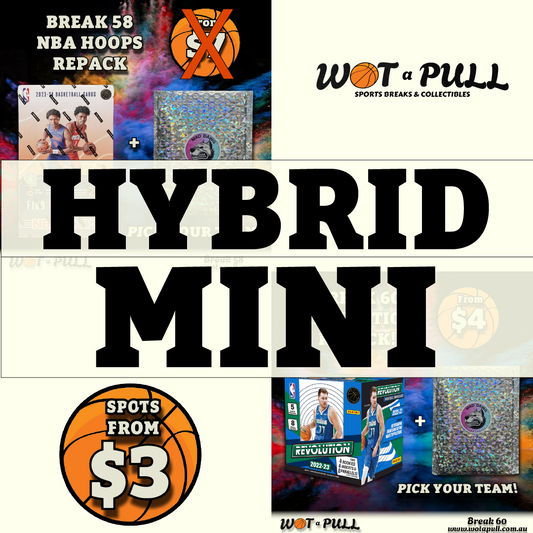 HYBRID MINI - BREAK #58 & BREAK 60!!