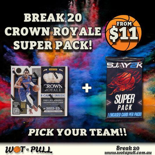 BREAK #20 CROWN ROYALE SUPER PACK!