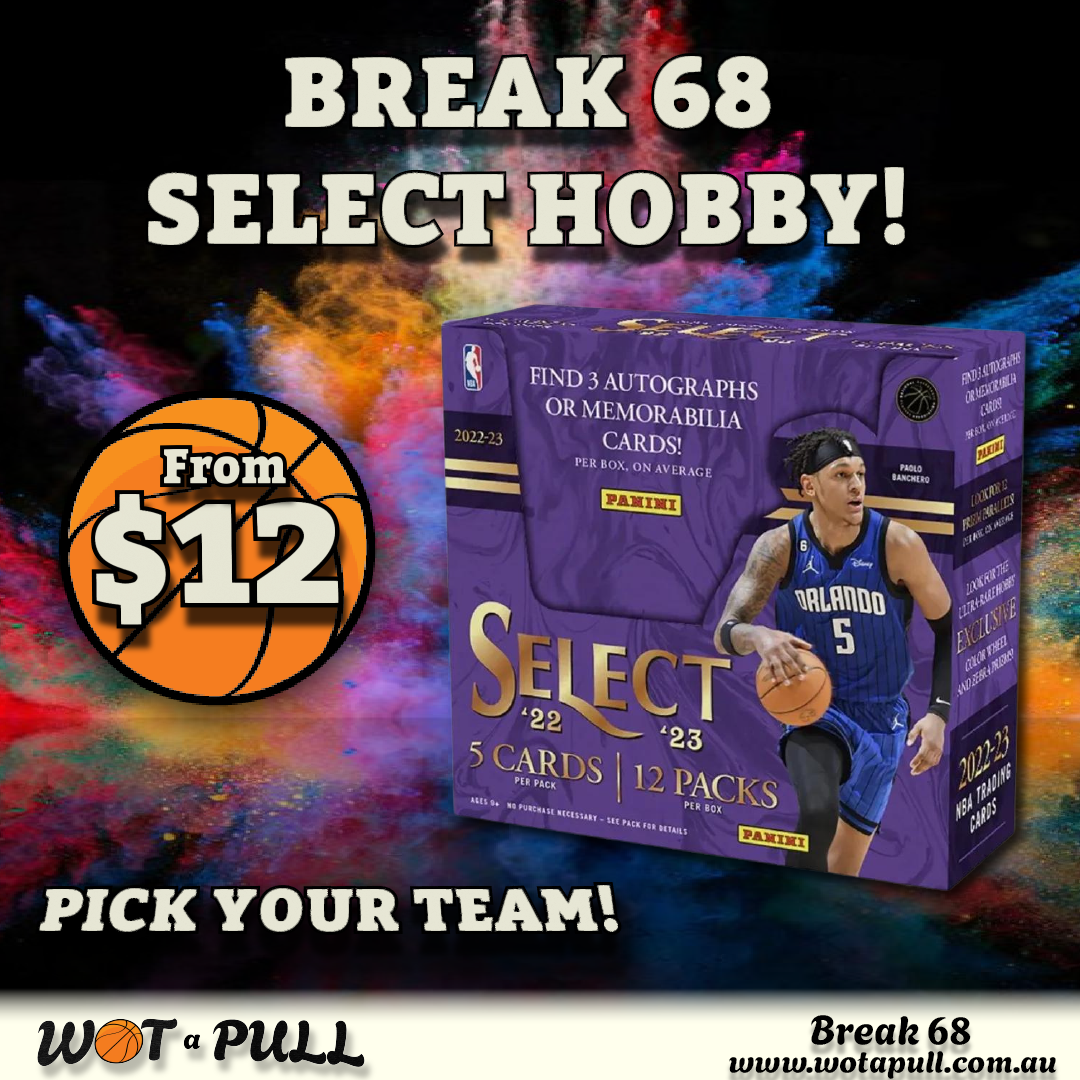 BREAK #68 SELECT HOBBY!